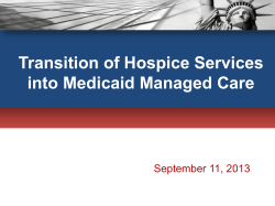 Hospice Transition to Managed Care Webinar