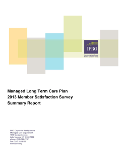 Managed Long Term Care Plan 2013 Member Satisfaction Survey Summary Report