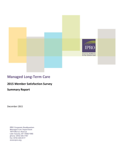 Managed Long Term Care Plan 2015 Member Satisfaction Survey Summary Report
