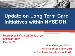 MLTC Presentation delivered by Mark Kissinger at the LeadingAge NY Annual Conference on 05/22/2013