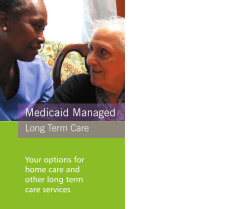 Managed Long Term Care Brochure (May 2013) (PDF, 564KB, 24pg.) ** New Brochure available