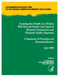 Ensuring that Health Care Reform Will Meet the Health Care Needs of Minority Communities and Eliminate Health Disparities