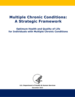 Multiple Chronic Conditions-A Strategic Framework: Optimum Health and Quality of Life for Individuals with Multiple Chronic Conditions. Washington, DC. December 2010