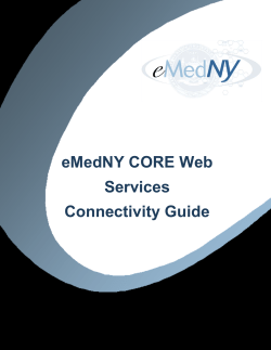 https://www.emedny.org/selfhelp/CORE_Web_Services_User_Guide.pdf.