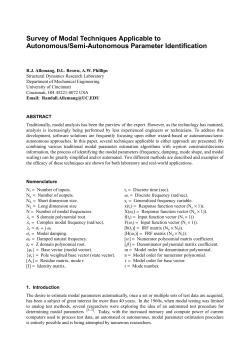 "Survey of Modal Techniques Applicable to Autonomous/Semi-Autonomous Parameter Identification", Allemang, R.J., Brown, D.L., Phillips, A.W.. , Proceedings, International Conference on Noise and Vibration Engineering (ISMA), Katholieke Universiteit Leuven, Belgium, 42 pp., 2010.