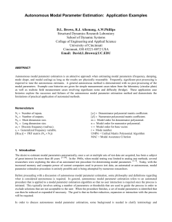 "Autonomous Modal Parameter Estimation: &nbsp;Application Examples",&nbsp;Brown, D.L., Allemang, R.J., Phillips, A.W., Proceedings, International Modal Analysis Conference (IMAC), 26 pp., 2011.&nbsp;