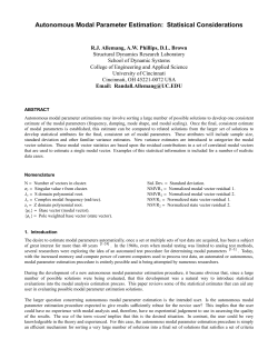 "Autonomous Modal Parameter Estimation: &nbsp;Statistical Considerations",&nbsp;Allemang, R.J., Phillips, A.W., Brown, D.L., Proceedings, International Modal Analysis Conference (IMAC), 17 pp., 2011.&nbsp;