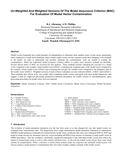 "Un-weighted and Weighted Versions of the Modal Assurance Criterion (MAC) for Evaluation of Modal Vector Contamination", Allemang, R.J., Phillips, A.W., Proceedings, International Modal Analysis Conference (IMAC), 2014.