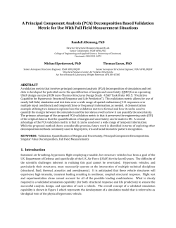 "A Principal Component Analysis (PCA) Decomposition Based Validation Metric for Use With Full Field Measurement Situations", Allemang, R.J., Spottswood, S.M., Eason, T.G.,&nbsp;Proceedings, International Modal Analysis Conference (IMAC), 2014.