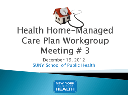 Health Homes-Managed Care Organization Workgroup Meeting