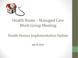 July 19, 2013 - Health Home Implementation Update