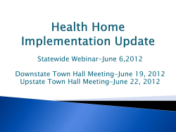 June 19, and June 22, 2012 Town Hall Meetings Power point slides,