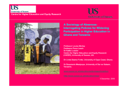 A Sociology of Absences: Interrogating Policies for Widening Participation in Higher Education in Ghana and Tanzania [PDF 1.35MB]