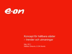 02 Mattias &Ouml;rtenvik - Koncept f&ouml;r h&aring;llbara st&auml;der_trender och utmaningar_110329.pdf