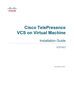 Cisco VCS Virtual Machine Installation Guide (X8.5)