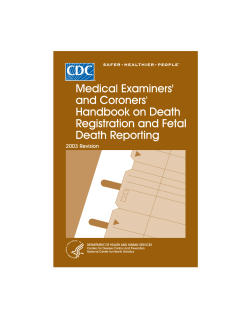 Medical Examiners’ and Coroners’ Handbook on Death Registration and Fetal Death Reporting from the CDC web site