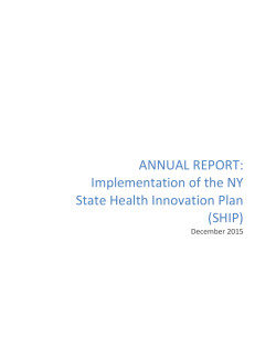 Annual Report: Implementation of the NY State Health Innovation Plan (SHIP) December 2015