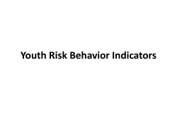 Behavior related statistics for high school students from the Youth Risk Behavior Survey, 2009