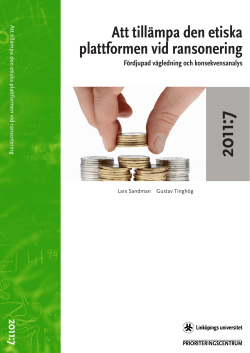 Att till mpa den etiska plattformen vid prioriteringar - F rdjupad v gledning och konsekvensanalys