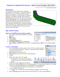 Minor Losses: Turbulent Flow through a Pipe Elbow, using SolidWorks and Pointwise for mesh generation, and using OpenFOAM for CFD