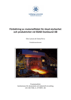 F&ouml;rb&auml;ttring av materialfl&ouml;det f&ouml;r &ouml;kad styrbarhet och produktivitet vid SSAB Oxel&ouml;sund AB