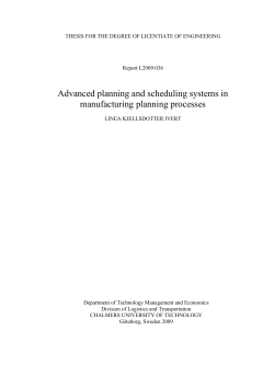 Advanced planning and scheduling systems in manufacturing processes