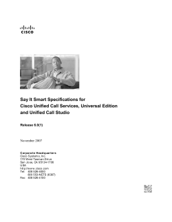 Say It Smart Specifications for Cisco Unified Call Services, Universal Edition and Unified Call Studio, Release 6.0(1)