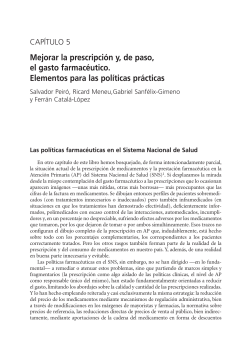 Mejorar la prescripci n y, de paso, el gasto farmac utico. Elementos para las pol ticas pr cticas.