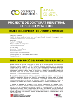 Models de deformaci&oacute; de teixits tous per la planificaci&oacute;, simulaci&oacute;, navegaci&oacute; intraoperat&ograve;ria d'intervencions endosc&ograve;piques