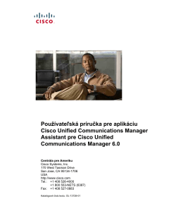 Pou&Aring;&frac34;&Atilde;&shy;vate?sk&Atilde;&iexcl; pr&Atilde;&shy;ru?ka pre aplik&Atilde;&iexcl;ciu Cisco Unified Communications Manager Assistant pre Cisco Unified Communications Manager 6.0