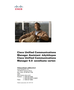 Cisco Unified Communications Manager Assistant -k&Atilde;&curren;ytt&Atilde;&para;opas Cisco Unified Communications Manager 6.0 -sovellusta varten