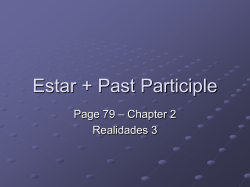 Estar + Past participle