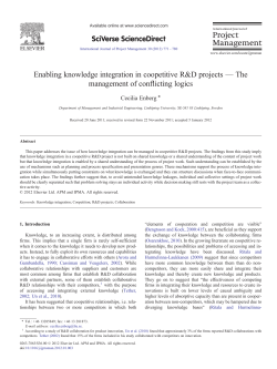 Enberg, C. (2012) Enabling knowledge integration in coopetitive R D projects - The management of conflicting logics, International Journal of Project Management, 30, pp. 771-780