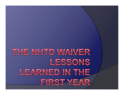 The NTHD Waiver Lessons Learned in the First Year