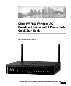 Cisco WRP500 Wireless-AC Broadband Router with 2 Phone Ports Quick Start Guide