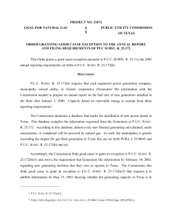 Order Granting Good Cause Exception to the Annual Report and Filing Requirements of PUC Subst. R. 25.172