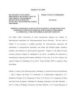 Proposal for Publication of New Chapter 21, Interconnection Agreements for Telecommunications Service Providers, as Approved at the September 18, 2003 Open Meeting and Submitted to the Texas Register