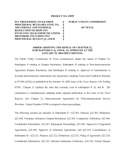 Order Adopting the Repeal of Chapter 22, Subchapters P, Q, and R Approved January 29,2004 Open Meeting
