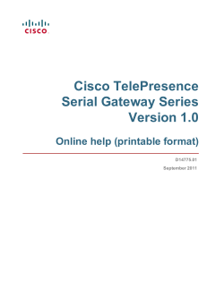 Cisco TelePresence Serial Gateway Series 1.0 Online help (printable format)