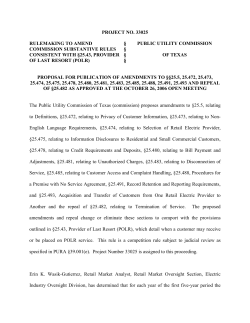 Proposal for Publication of Amendments to 25.5, 25.472, 25.473, 25.474, 25.475, 25.478, 25.480, 25.481, 25.483, 25.485, 25.488, 25.491, 25.493 and Repeal of 25.482 as Approved at the October 26, 2006 Open Meeting