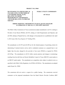 Order Adopting Amendments to 25.43, 25.478 and 25.498 as Approved at the July 27, 2012 Open Meeting