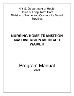 Nursing Home Transition and Diversion Medicaid Waiver Program Manual without Forms in Portable Document Format