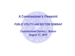 A Commissioner's Viewpoint: Public Utility Law Section Seminar - August 27, 2010