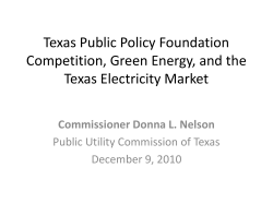 Texas Public Policy Foundation Competition, Green Energy, and the Texas Electricity Market - December 9, 2010