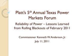 Platt's 5th Annual Texas Power Markets Forum - Reliability of Power &ndash; Lessons Learned from Rolling Blackouts of February 2011 - July 11, 2011