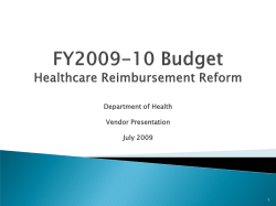 July 2009 Health Care Reimbursement Reform Vendor Presentation slides in PDF format