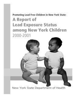 Promoting Lead Free Children in New York State: A Report of Lead Exposure Status Among New York Children, 2000-2001