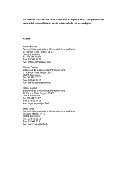 "La xarxa privada virtual de la Universitat Pompeu Fabra: com garantir a la comunitat universit ria un acc s universal a la col lecci digital"