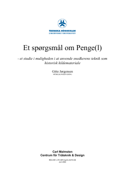 Et sp rgsm l om Pengel: et studie i muligheden i at anvende snedkerens teknik som historisk kildemateriale