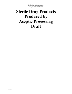 Sterile Drug Products Produced by Aseptic Processing